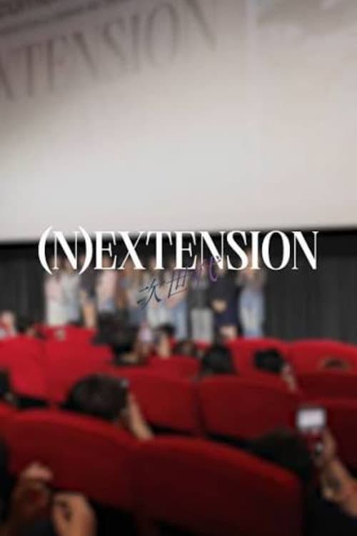(N)EXTENSION: Documentary of BNK48 6th Generation & CGM48 4th Generation afişi