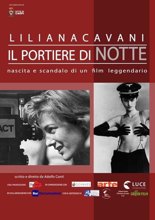 Liliana Cavani. Il portiere di notte - Nascita e scandalo di un film leggendario afişi