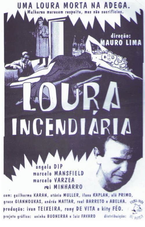 Loura Incendiária afişi