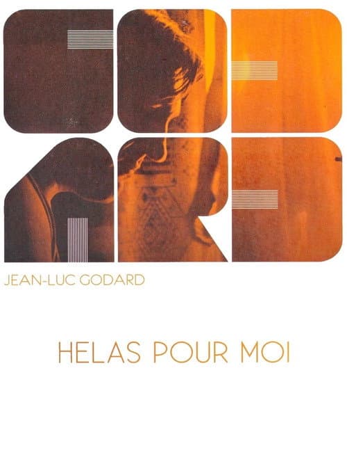 Hélas pour moi afişi