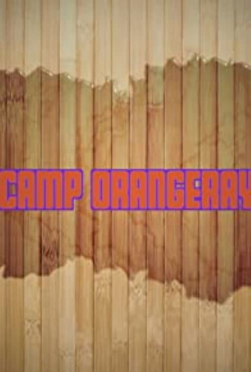Camp OrangeRay afişi