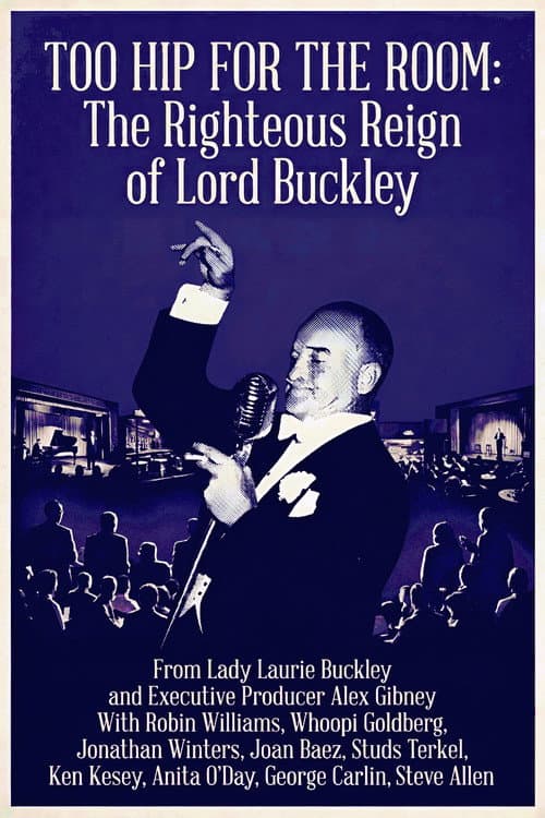 Too Hip for the Room: The Righteous Reign of Lord Buckley afişi