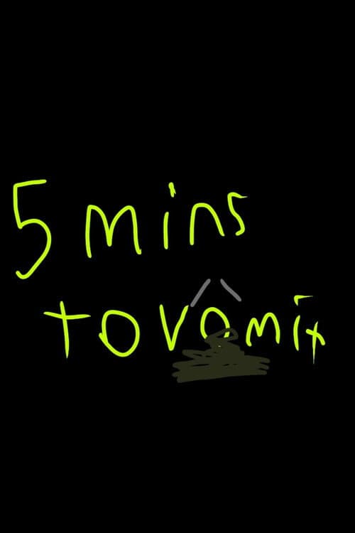 5 mins to vomit afişi