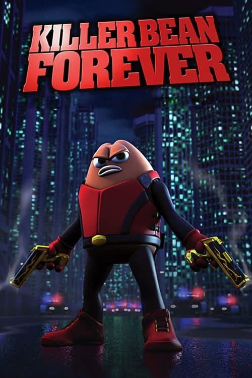 Killer Bean Forever afişi