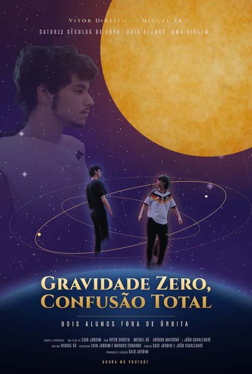 Gravidade Zero, Confusão Total: Dois Alunos Fora de Órbita afişi