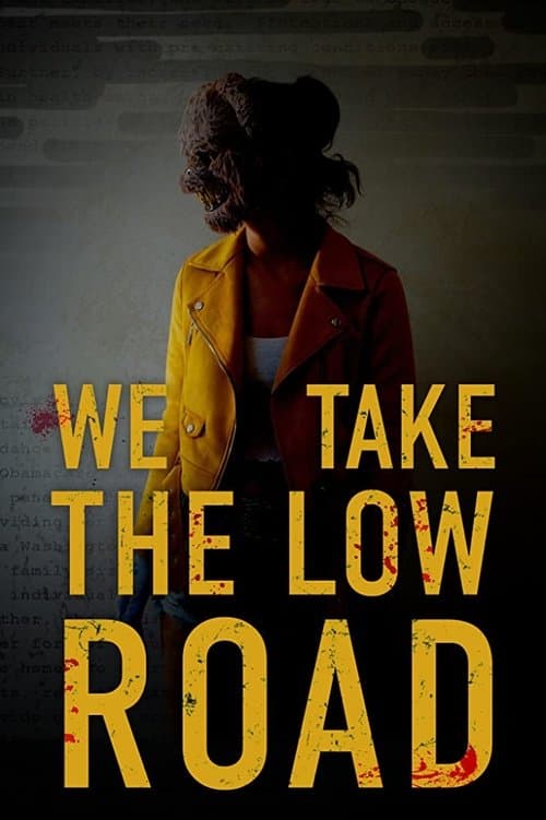 We Take the Low Road afişi
