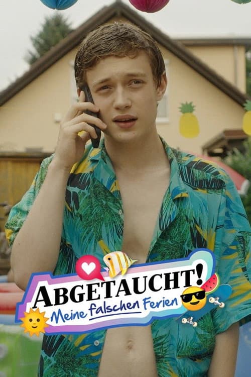 Abgetaucht! - Meine falschen Ferien afişi