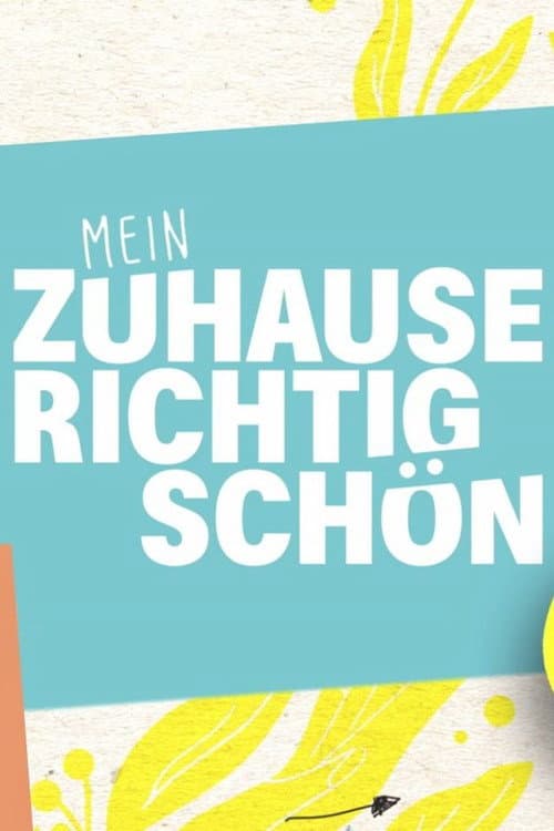 Mein Zuhause richtig schön afişi