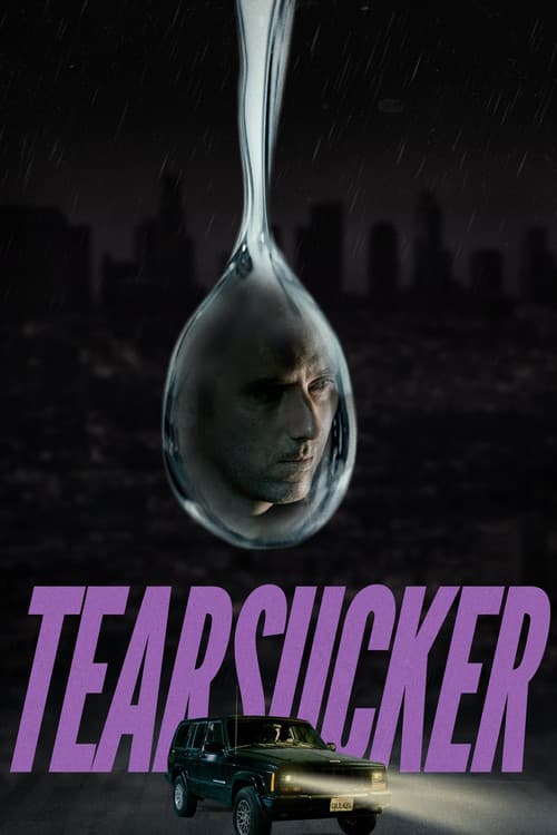 Tearsucker afişi