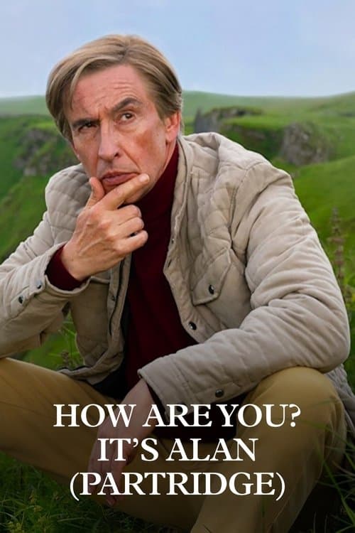 How Are You? It's Alan (Partridge) afişi