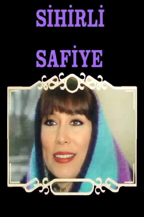 Sihirli Safiye afişi
