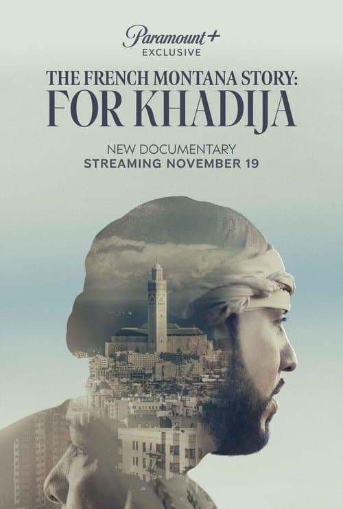 The French Montana Story: For Khadija afişi