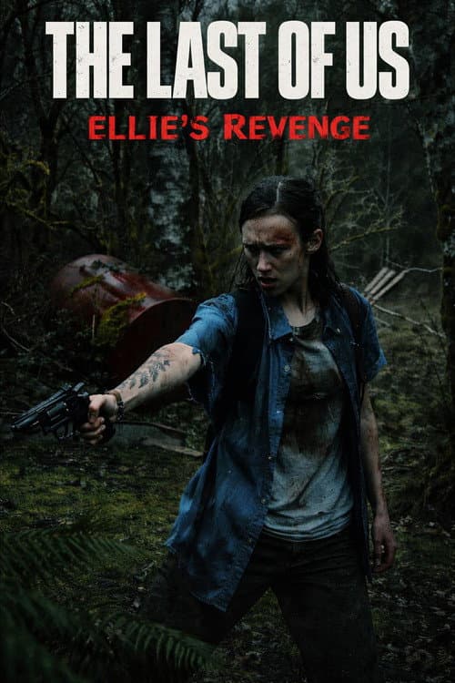 The Last of Us: Ellie's Revenge afişi