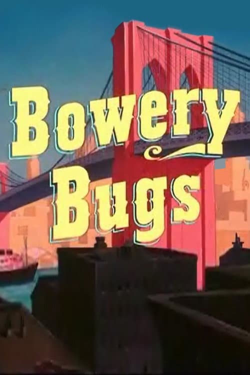 Bowery Bugs afişi