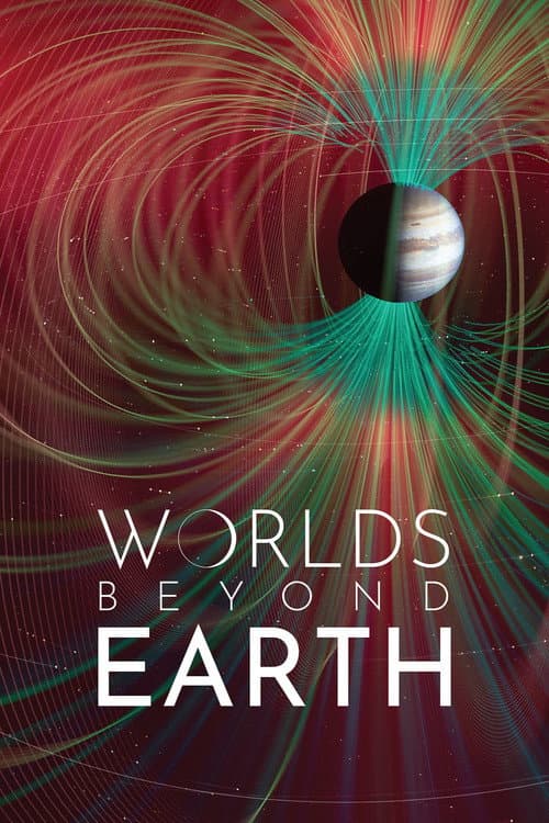Worlds Beyond Earth afişi