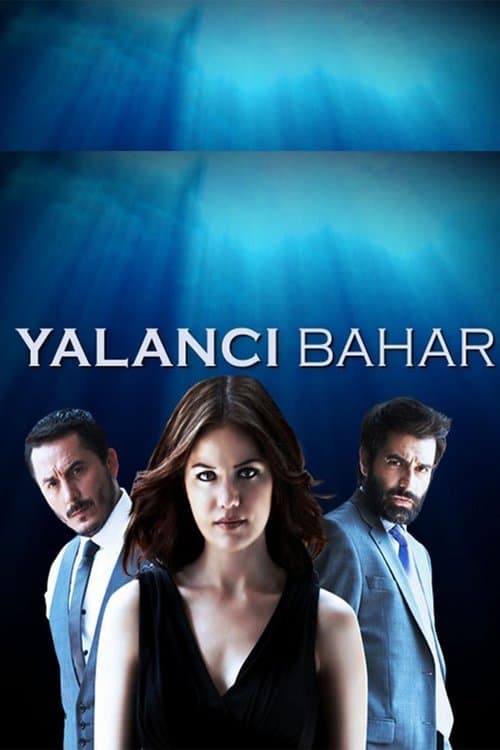Yalancı Bahar afişi