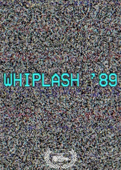 Whiplash '89 afişi