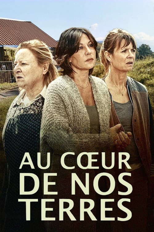 Au coeur de nos terres afişi