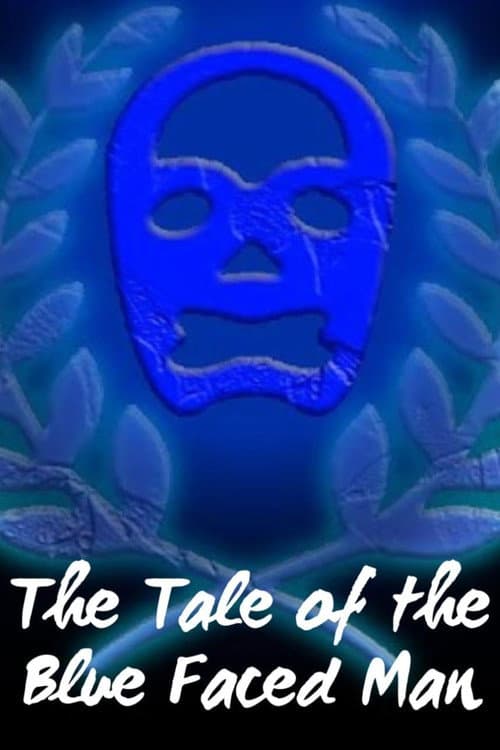 The Tale of the Blue Faced Man afişi