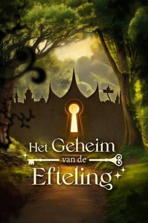 Efteling Podcast: Het Geheim van de Efteling afişi
