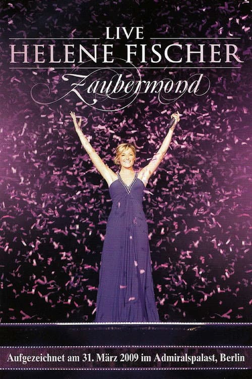 Helene Fischer - Zaubermond Live afişi
