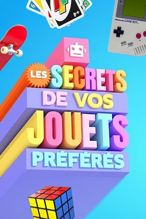 Les secrets de vos jouets préférés afişi