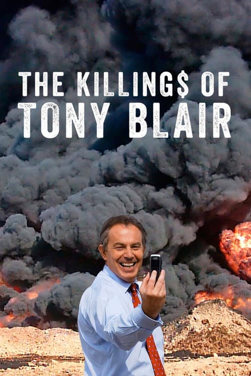 The Killing$ of Tony Blair afişi