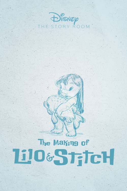 The Story Room: The Making of 'Lilo & Stitch' afişi