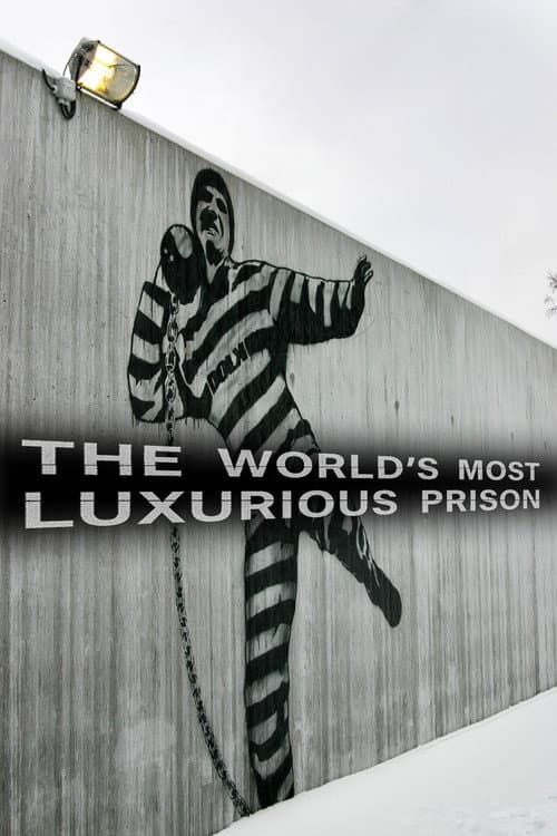 The World's Most Luxurious Prison afişi