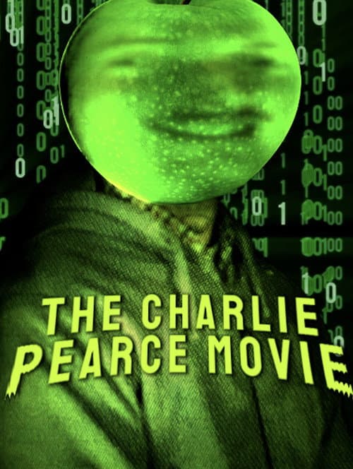 The Charlie Pearce Movie afişi