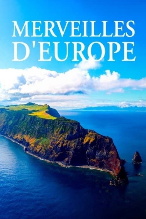 Merveilles d'Europe afişi