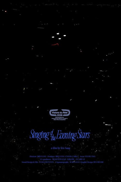 Singing of the Evening Stars afişi