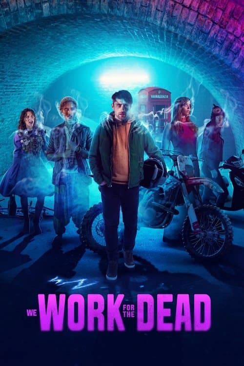 We Work for the Dead afişi