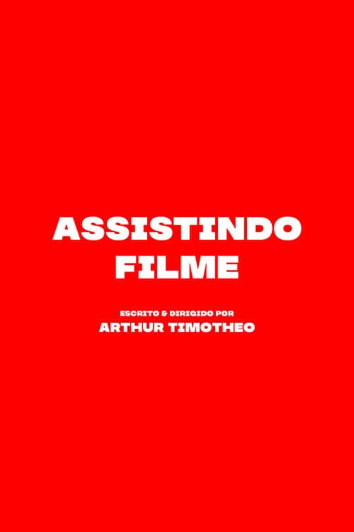 Assistindo Filme afişi