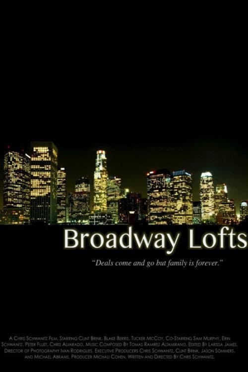 Broadway Lofts afişi