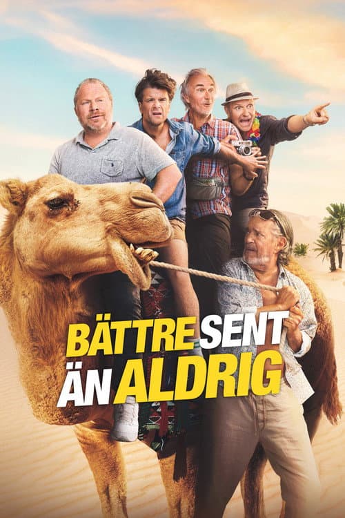 Bättre sent än aldrig afişi