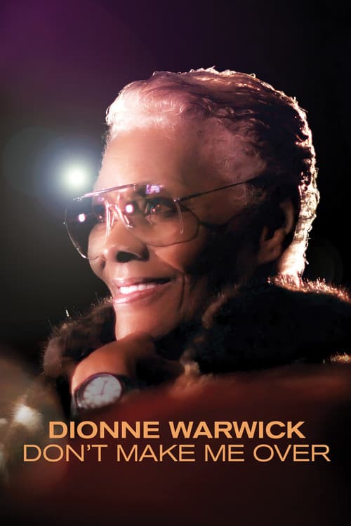 Dionne Warwick: Don't Make Me Over afişi