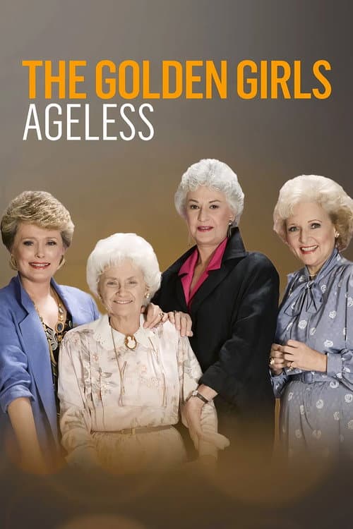 The Golden Girls: Ageless afişi