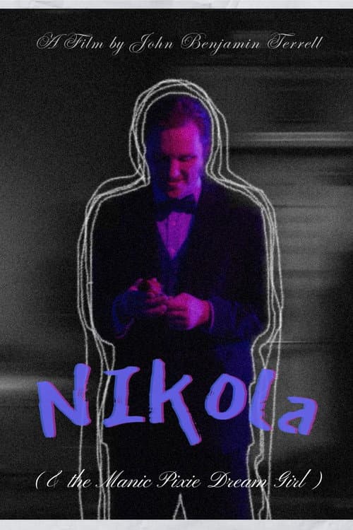 Nikola (& The Manic Pixie Dream Girl) afişi