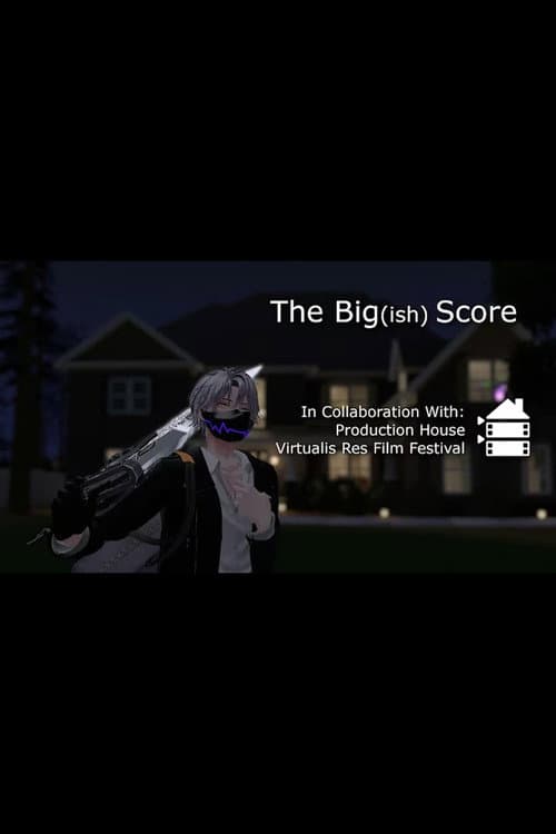 The BIG(ish) Score afişi