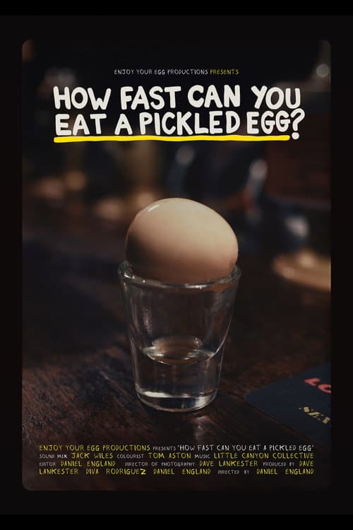 How Fast Can You Eat A Pickled Egg? afişi