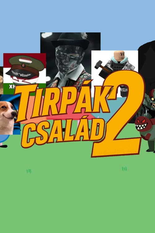 Tirpák Család afişi