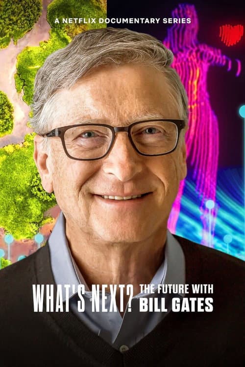 Bill Gates ile Geleceğe Dair Sohbetler afişi