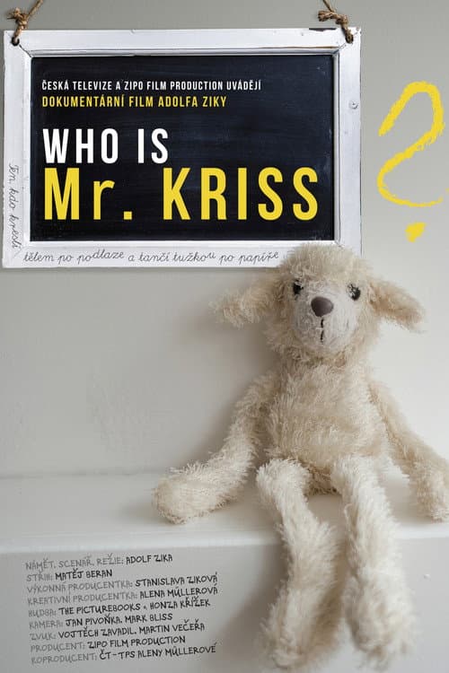 Who is Mr. Kriss? afişi