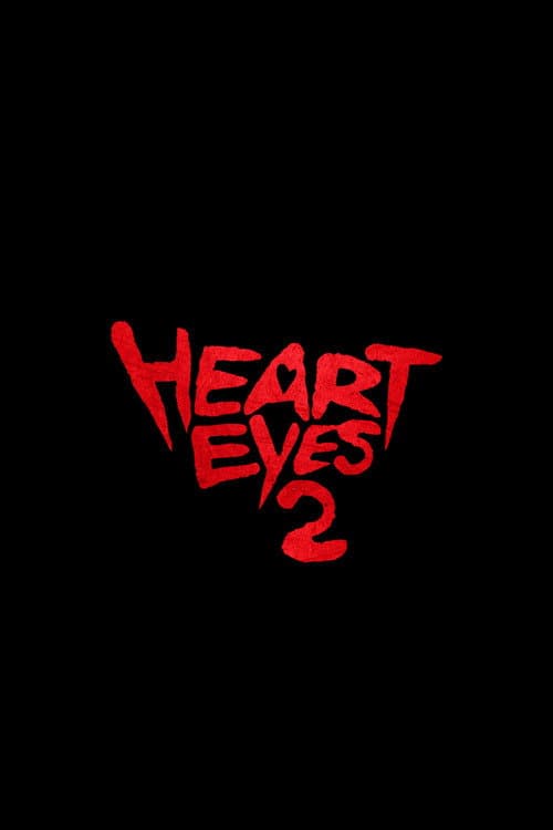 Heart Eyes 2 afişi