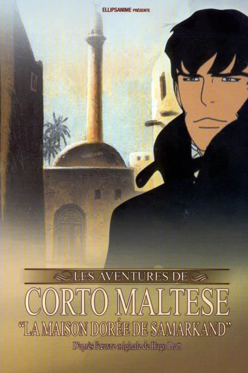 Corto Maltese : La Maison dorée de Samarkand afişi