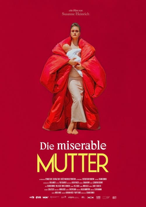 Die miserable Mutter