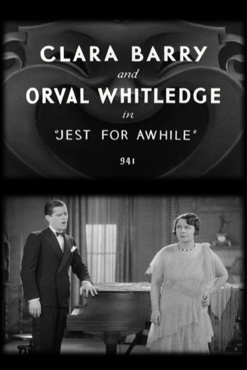 Clara Barry and Orval Whitledge in 'Jest for a While' afişi