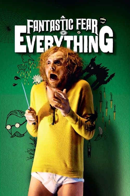 A Fantastic Fear of Everything afişi