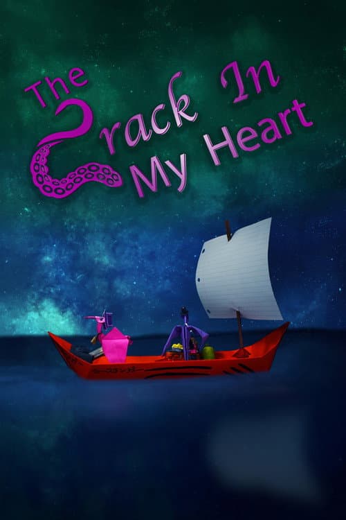 The Crack in My Heart afişi
